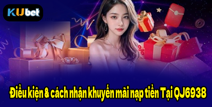 Trải nghiệm thực tế khi tham gia khuyến mãi Tại QJ6938